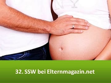 32.SSW (Schwangerschaftswoche)